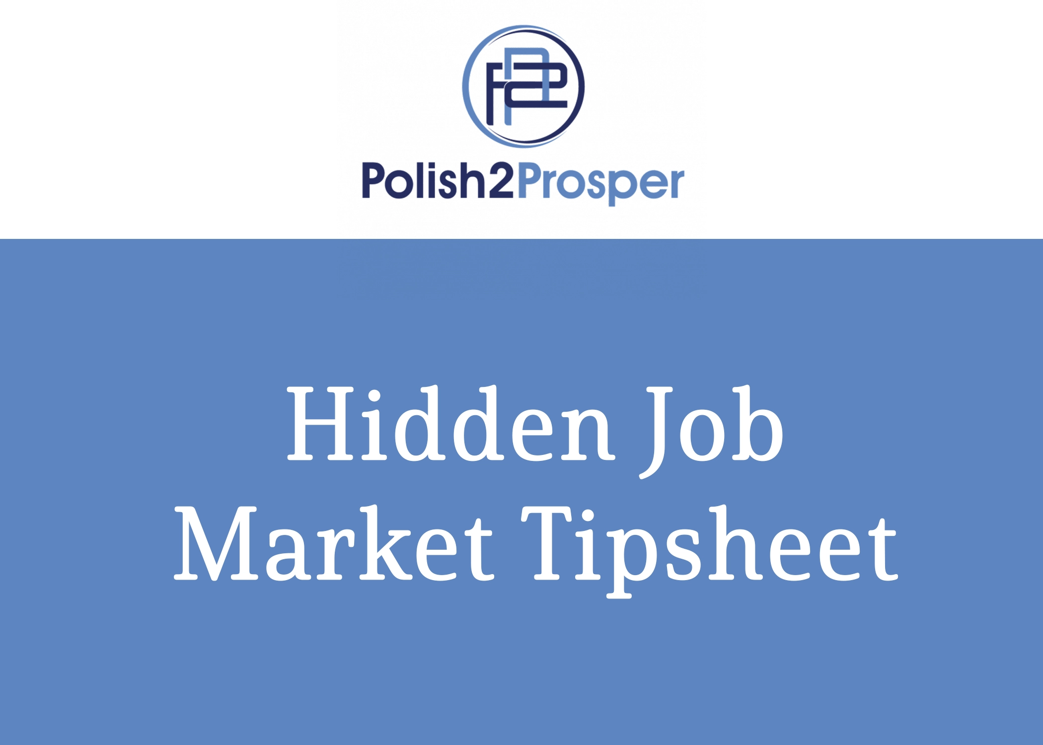 Hidden Job Market Tipsheet