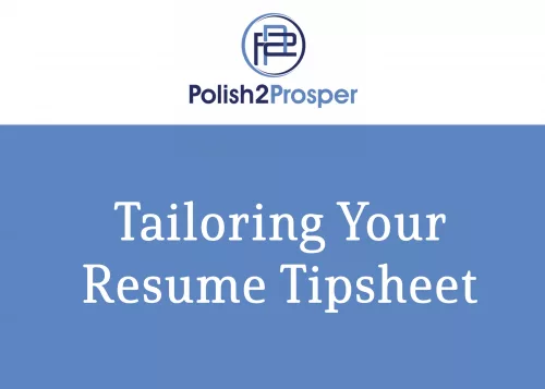 Tailoring Your Resume Tipsheet
